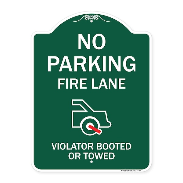 Signmission No Parking Fire Lane W/ Graphic Violators Booted or Towed Heavy-Gauge Alum, 18" x 24", GW-1824-23737 A-DES-GW-1824-23737 - main